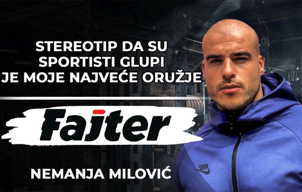 Fitnes predavač Nemanja Milović za FAJTER: Stereotip da su sportisti <span style='color:red;'><b>glupi</b></span> je moje najveće oružje! (VIDEO)