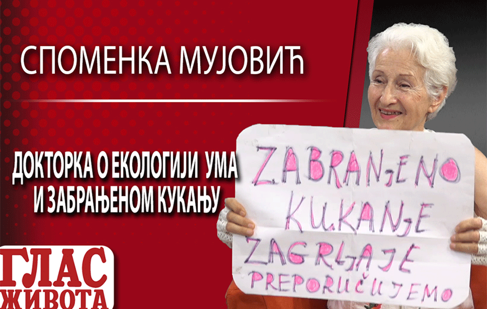 SMEH KAO LEK! Doktorka SPOMENKA MUJOVIĆ o ekologiji uma: <span style='color:red;'><b>Zabranjeno kukanje</b></span>! (VIDEO)
