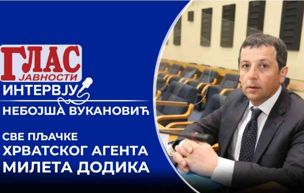 SVE PLJAČKE HRVATSKOG AGENTA MILETA DODIKA (VIDEO)